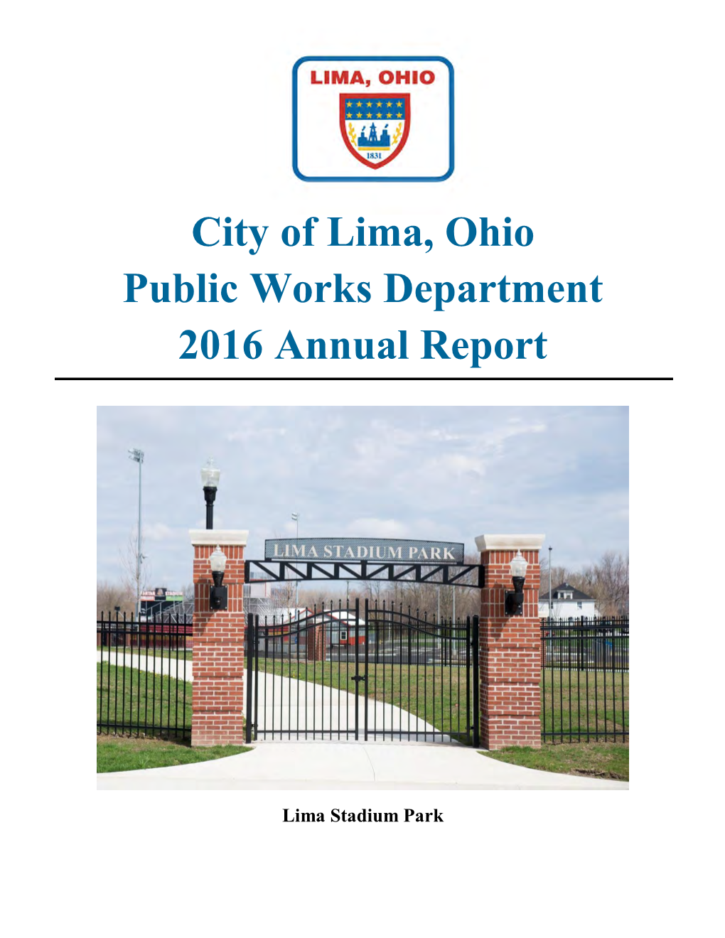 City of Lima, Ohio Public Works Department 2016 Annual Report