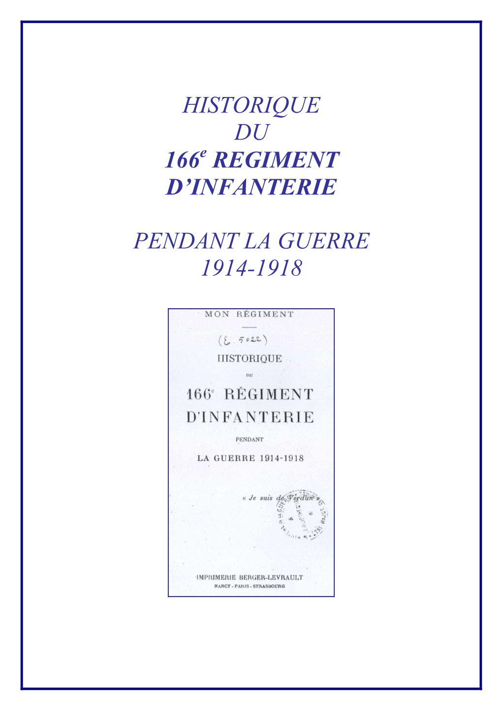 Regiment D'infanterie Pendant La Guerre 1914-1918