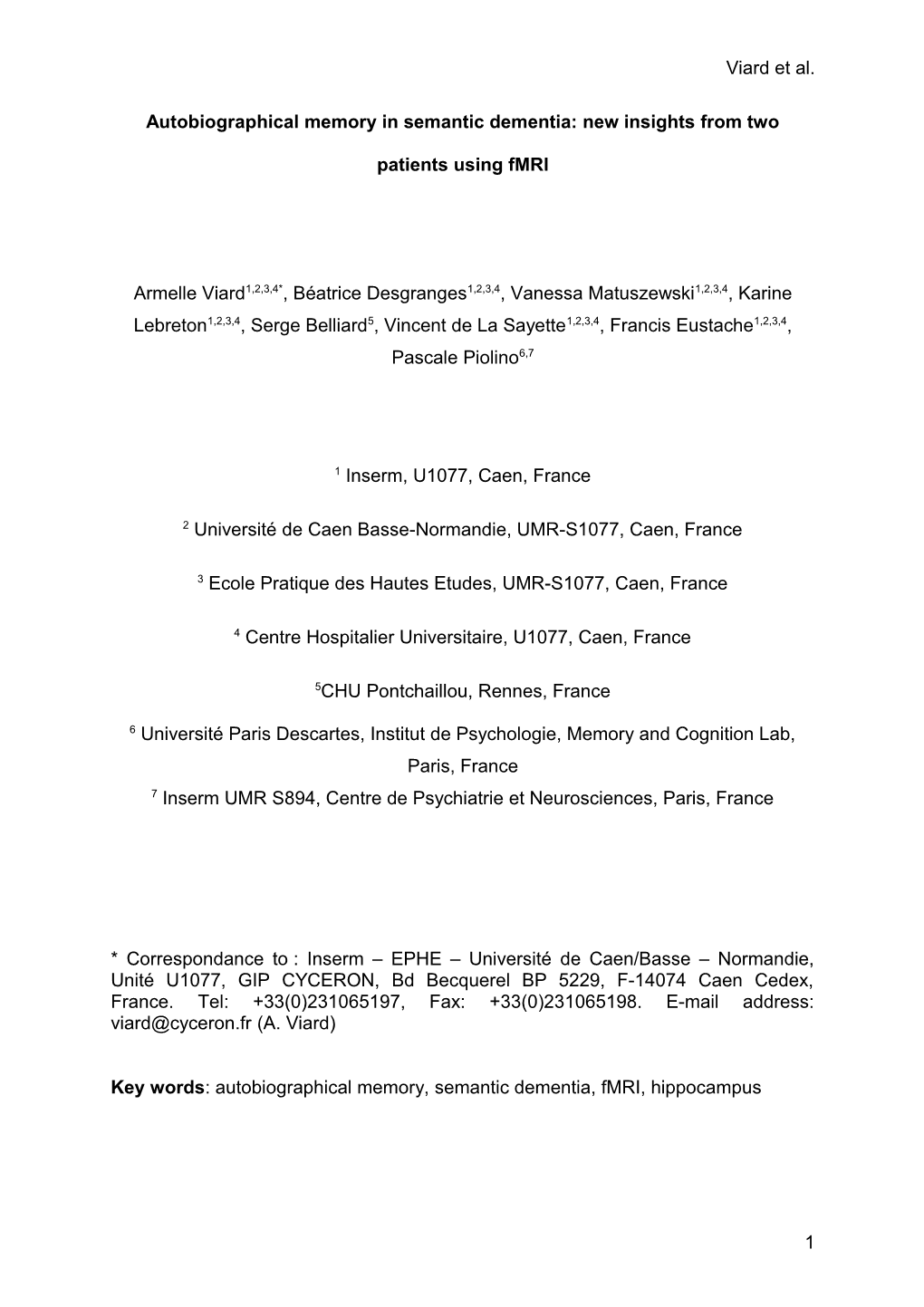 Patterns Of Hippocampal-Neocortical Connectivity In The Retrieval Of Autobiographical Memories Across The Entire Life-Span Of