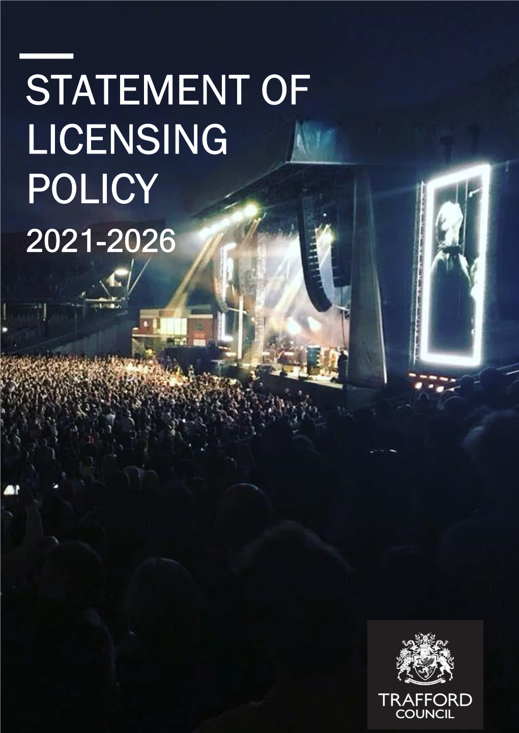 Trafford Council Statement of Licensing Policy 2021-2026