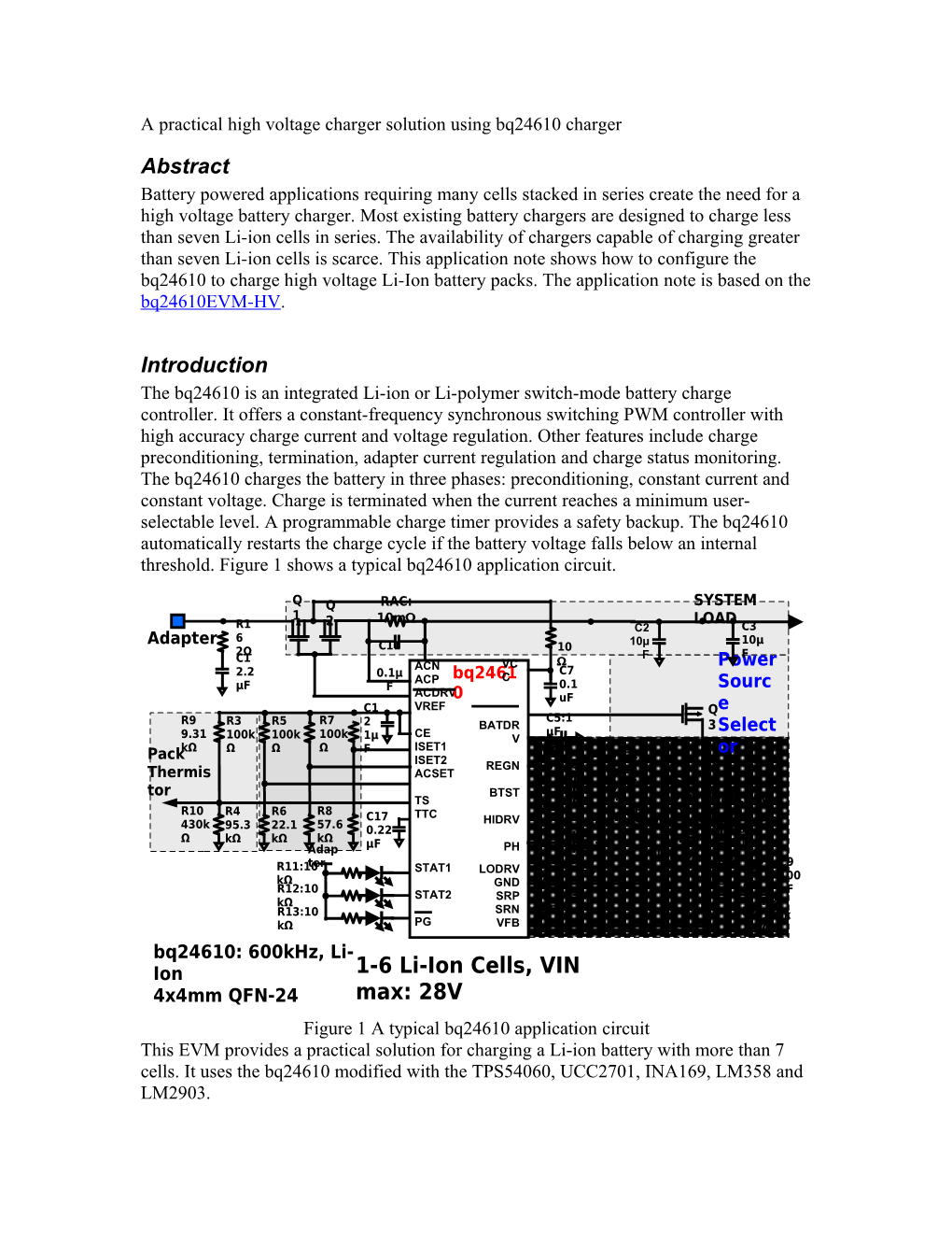 The Bq24610 Is an Integrated Li-Ion of Li-Polymer Switch-Mode Battery Charge Controller