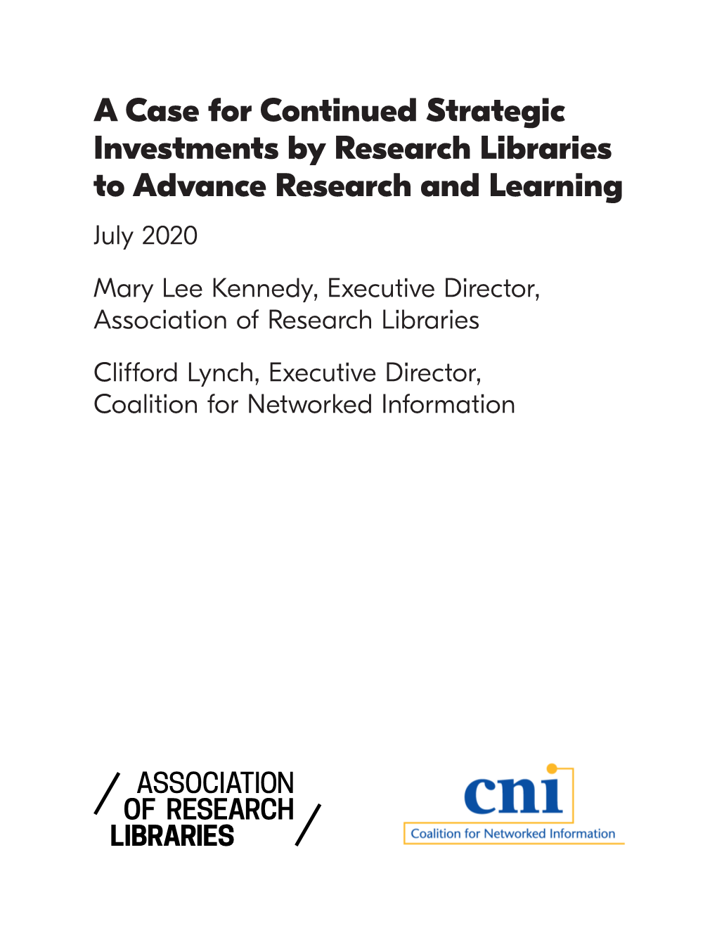 A Case for Continued Strategic Investments by Research Libraries