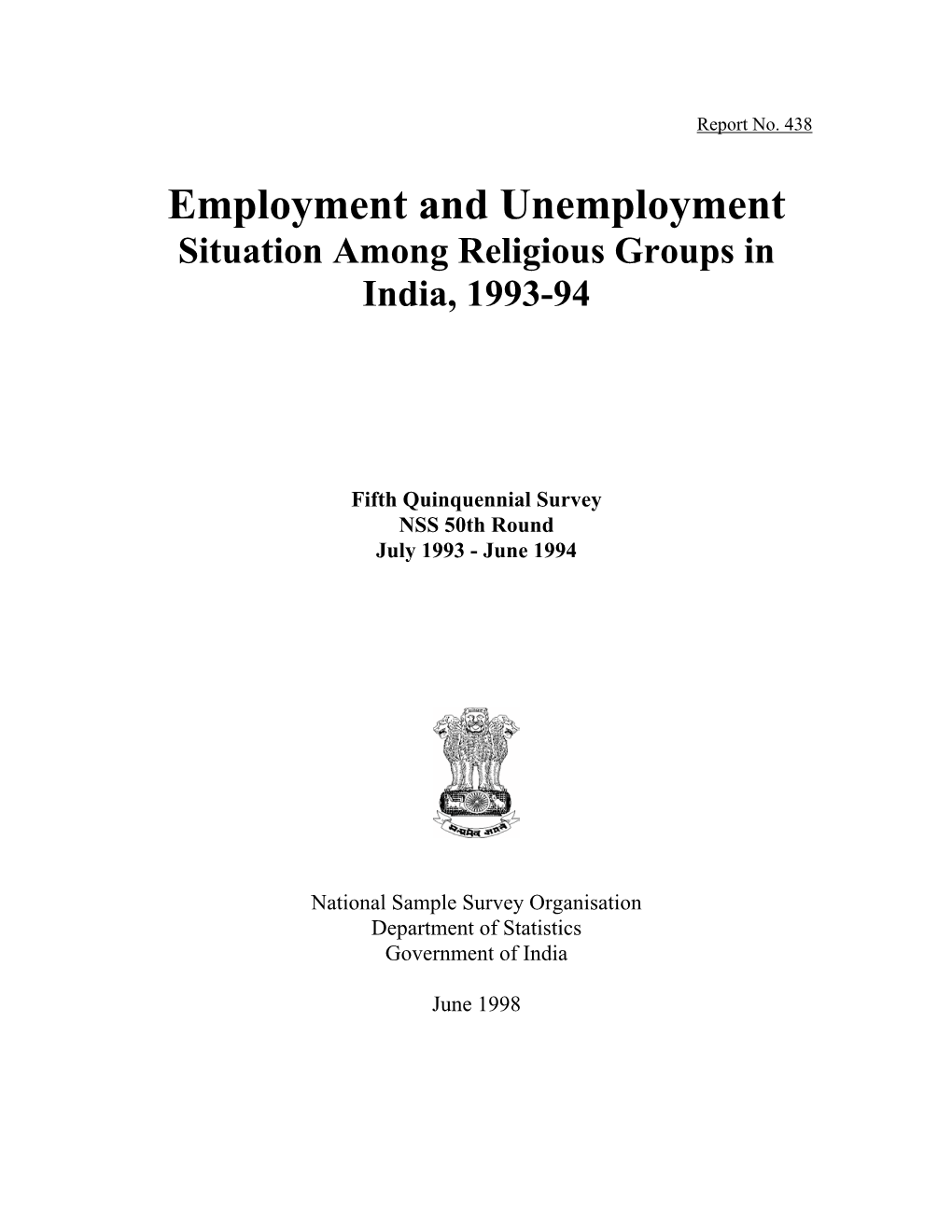 Employment and Unemployment Situation Among Religious Groups in India, 1993-94