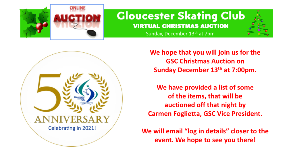 Gloucester Skating Club VIRTUAL CHRISTMAS AUCTION Sunday, December 13Th at 7Pm