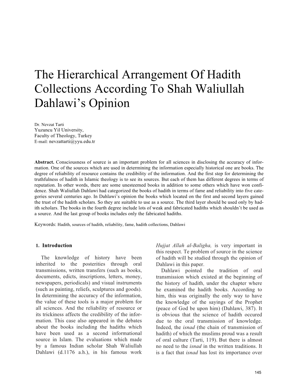 The Hierarchical Arrangement of Hadith Collections According to Shah Waliullah Dahlawi’S Opinion