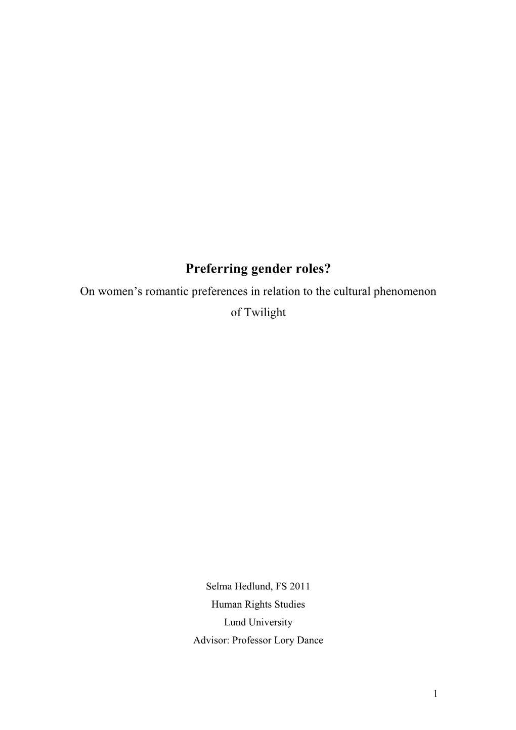 Preferring Gender Roles? on Women’S Romantic Preferences in Relation to the Cultural Phenomenon of Twilight