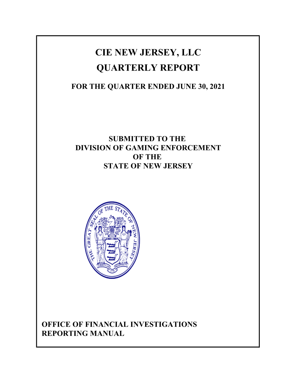 Cie New Jersey, Llc Quarterly Report