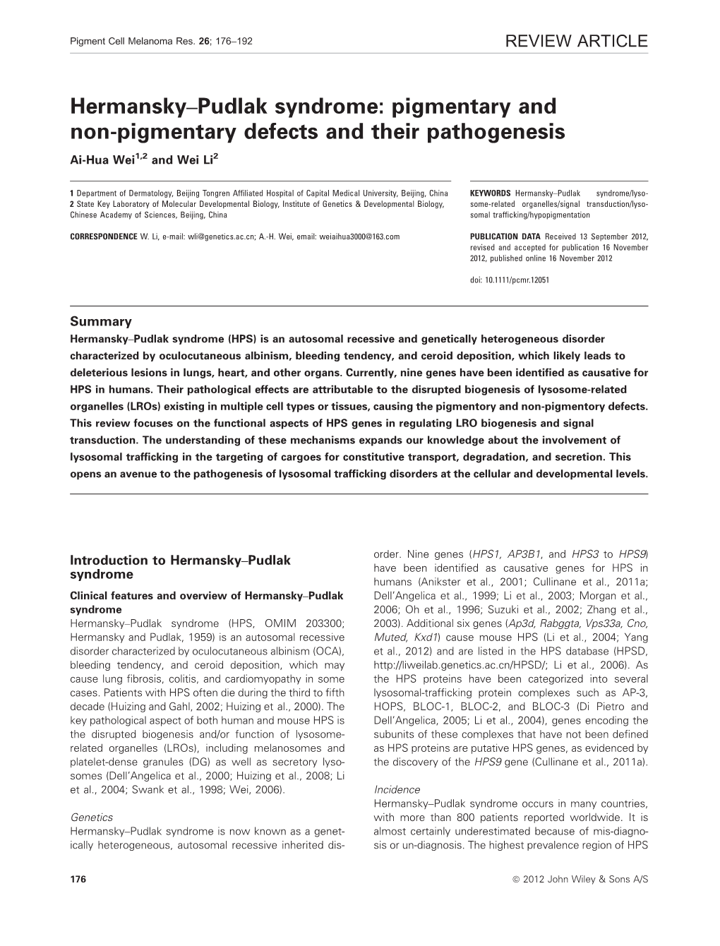 Pigmentary and Nonpigmentary Defects and Their Pathogenesis