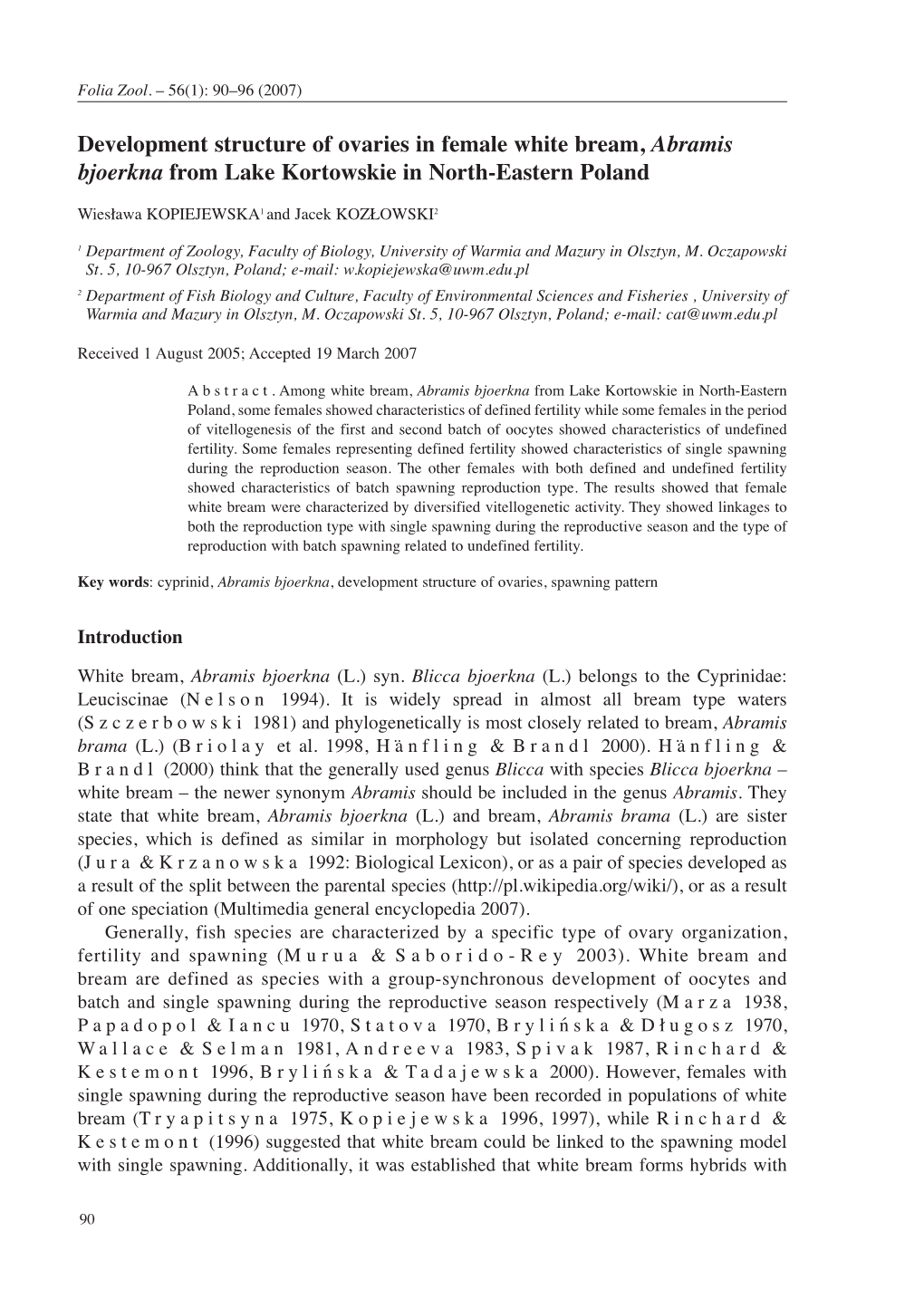 Development Structure of Ovaries in Female White Bream, Abramis Bjoerkna from Lake Kortowskie in North-Eastern Poland