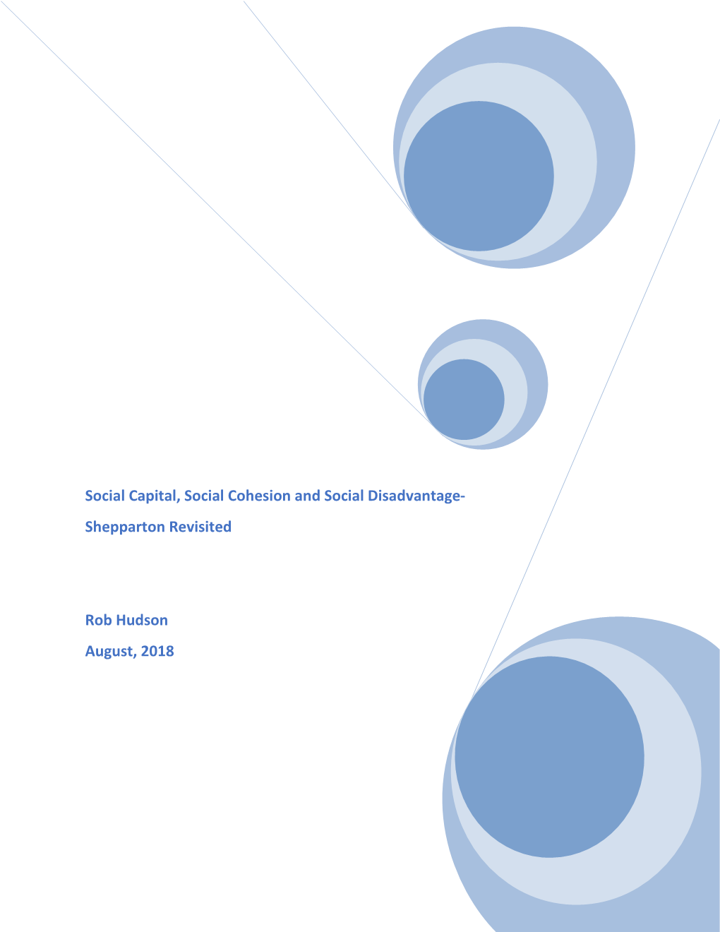 Social Capital, Social Cohesion and Social Disadvantage- Shepparton Revisited