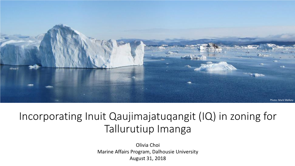 Incorporating Cultural Values in Zoning for Tallurutiup Imanga