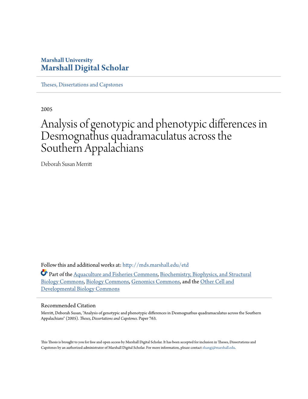 Analysis of Genotypic and Phenotypic Differences in Desmognathus Quadramaculatus Across the Southern Appalachians Deborah Susan Merritt