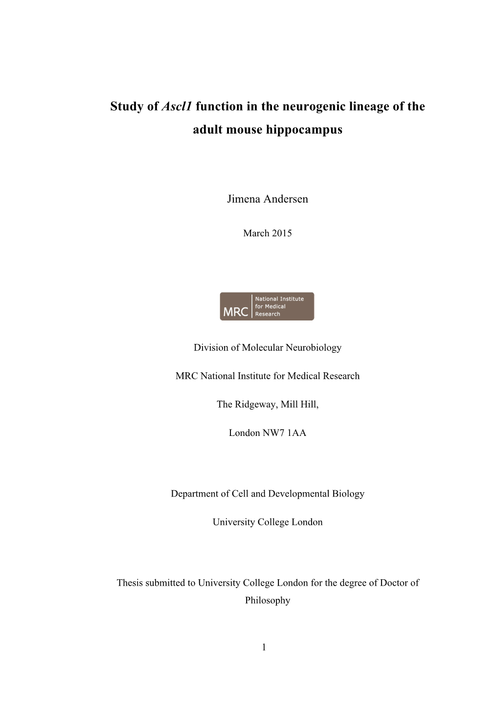 Study of Ascl1 Function in the Neurogenic Lineage of the Adult Mouse Hippocampus