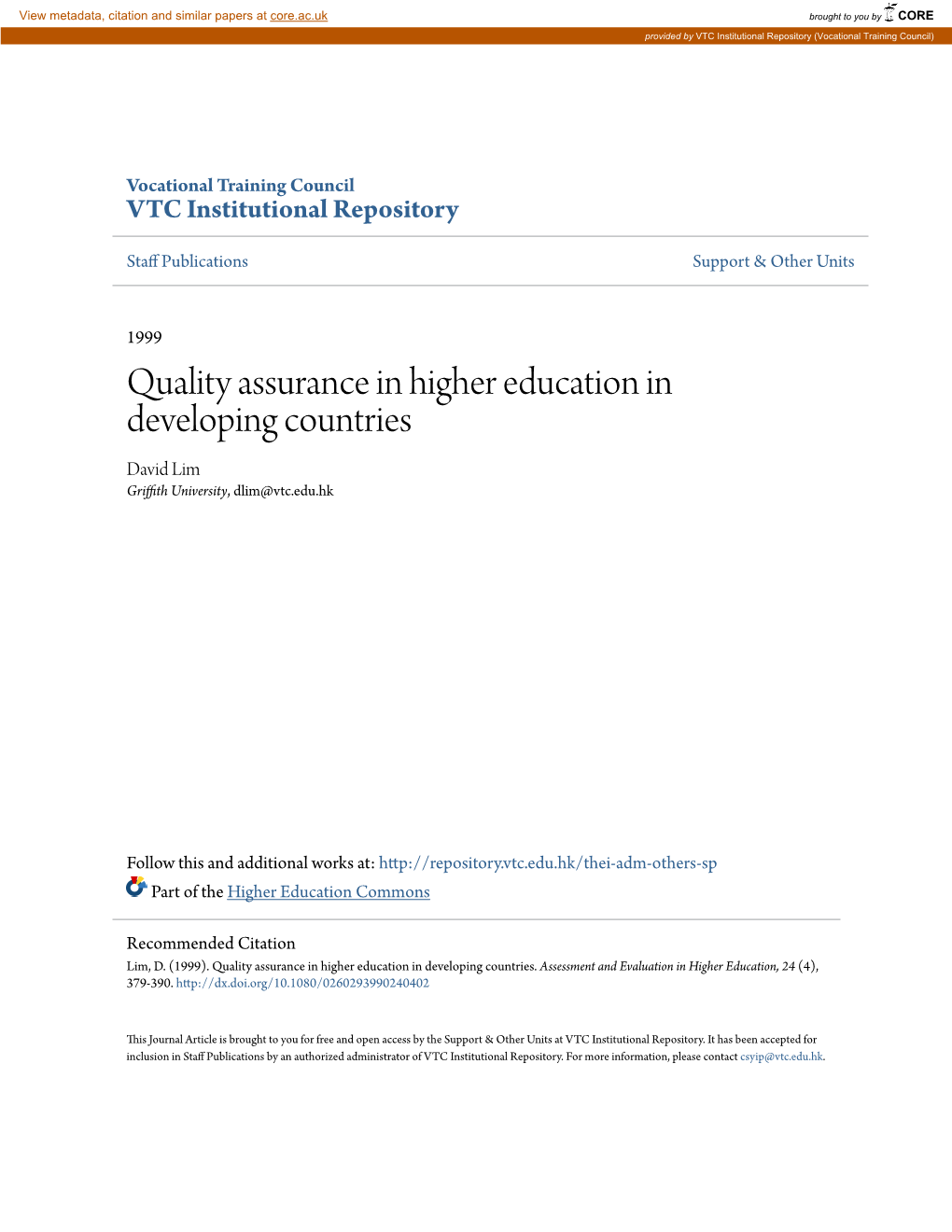 Quality Assurance in Higher Education in Developing Countries David Lim Griffith University, Dlim@Vtc.Edu.Hk