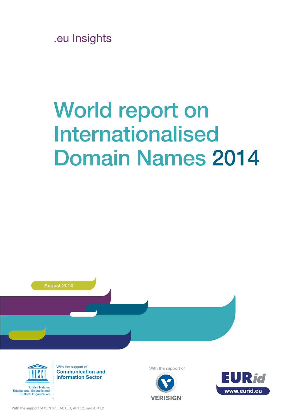 World Report on Idns (2014)