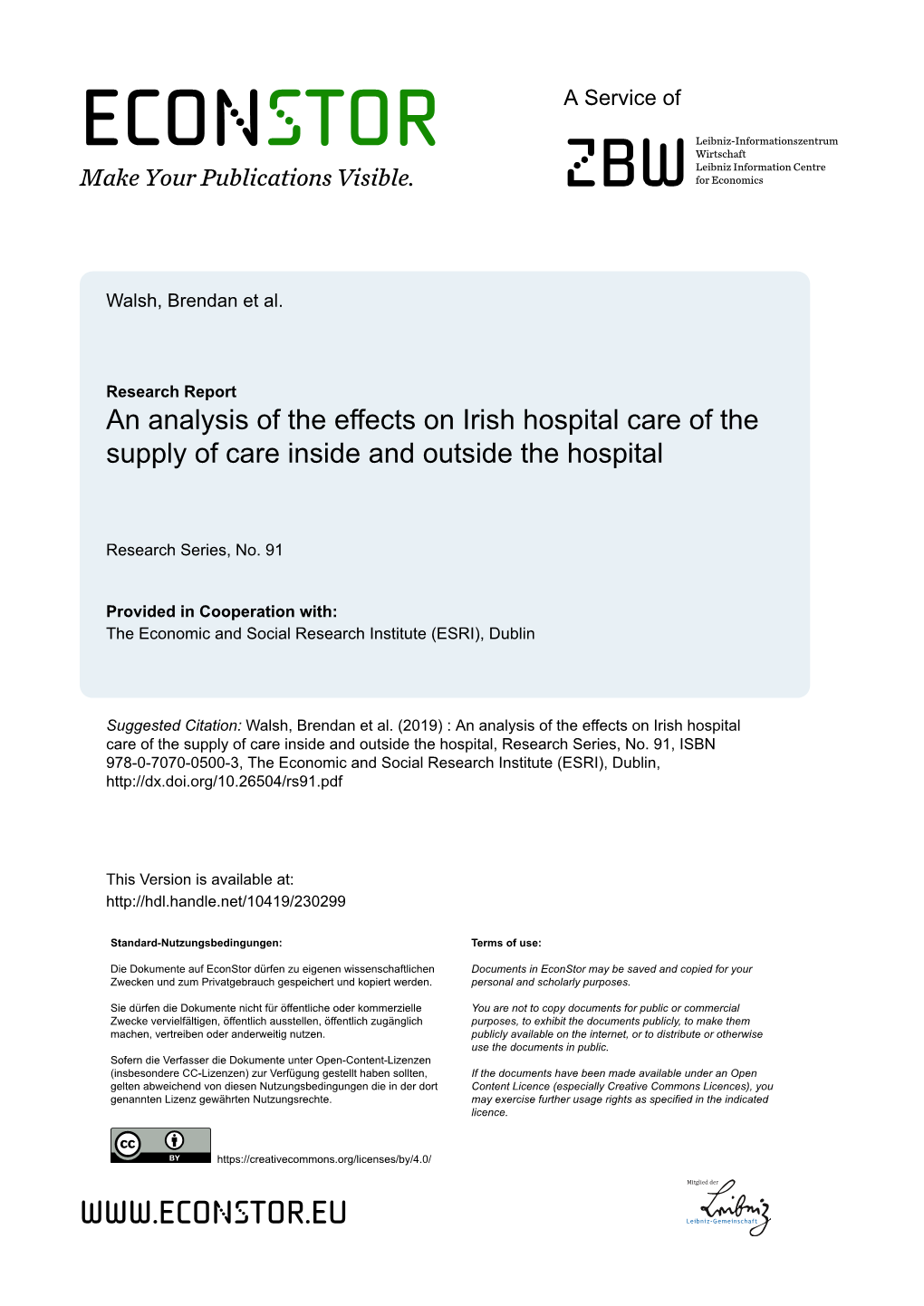 An Analysis of the Effects on Irish Hospital Care of the Supply of Care Inside and Outside the Hospital