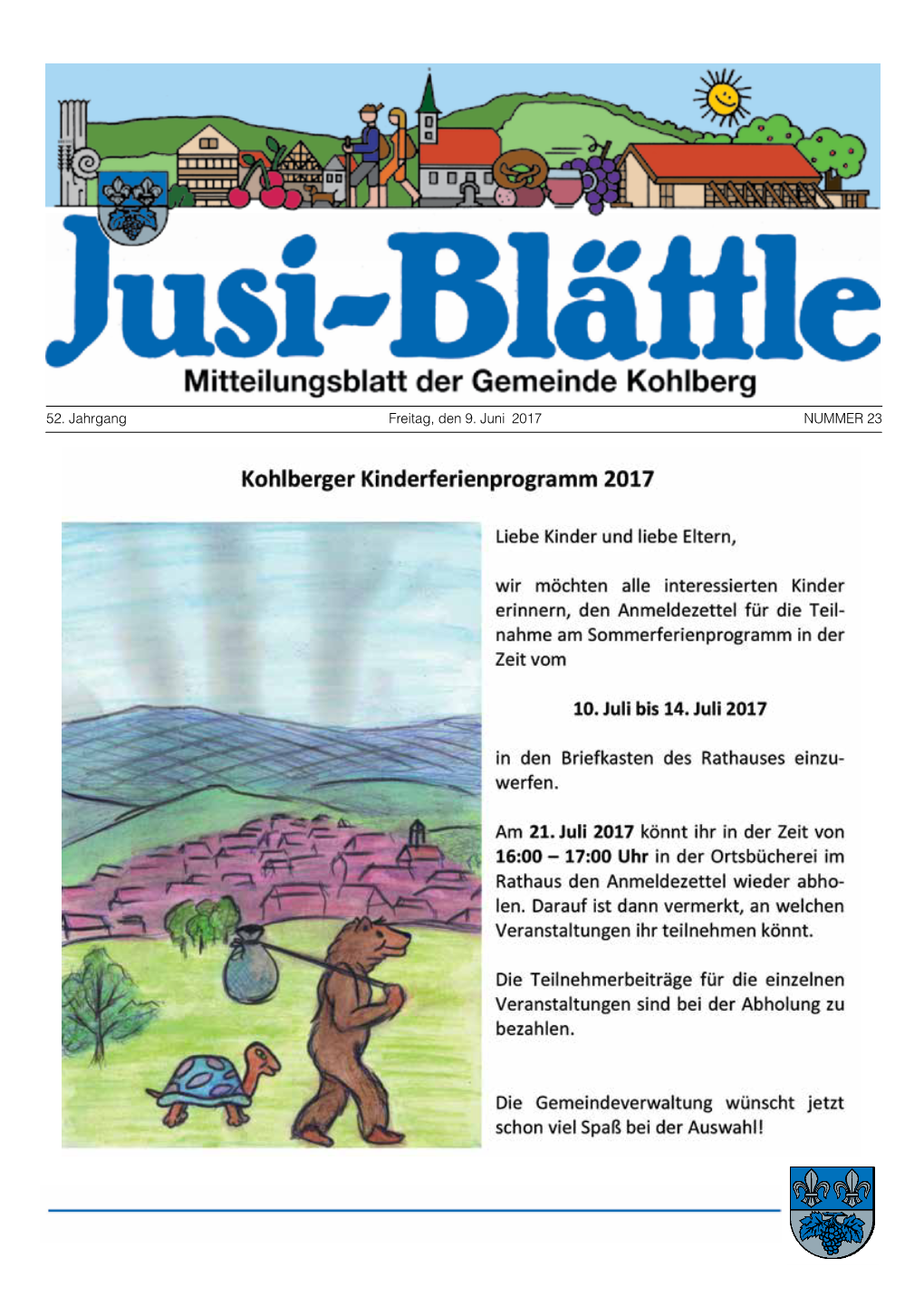 52. Jahrgang Freitag, Den 9. Juni 2017 NUMMER 23 Seite 2 Mitteilungsblatt Kohlberg Nummer 23 Vom 9.6.2017