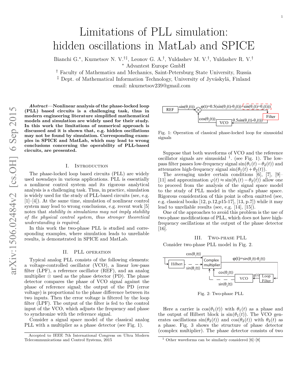 Limitations of PLL Simulation: Hidden Oscillations in Matlab and SPICE Bianchi G.∗, Kuznetsov N