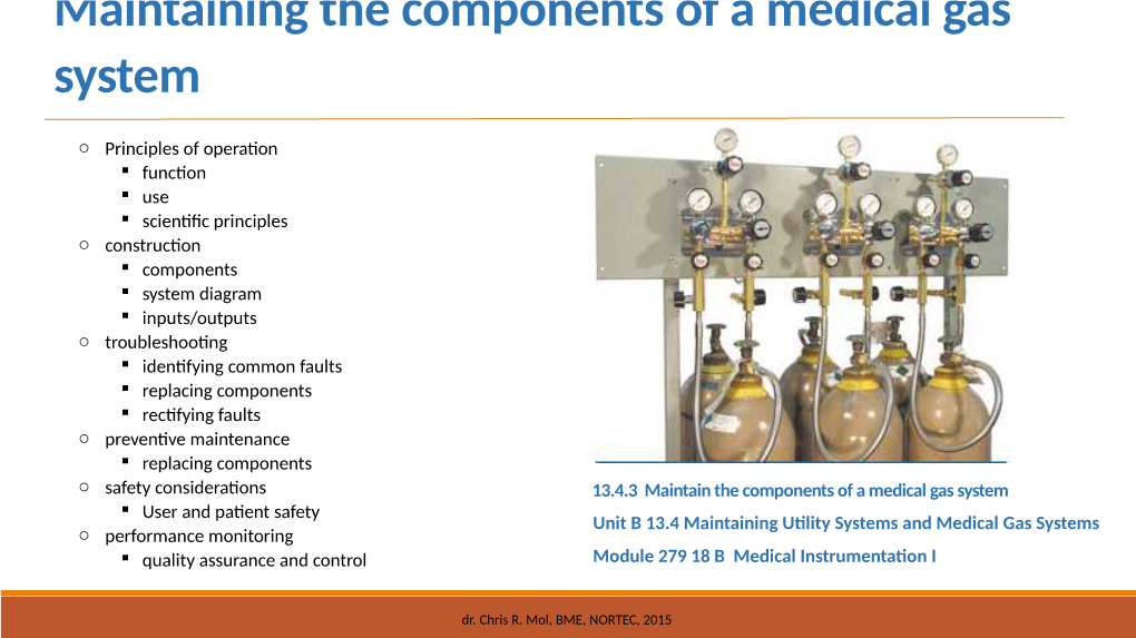 Maintaining the Components of a Medical Gas System