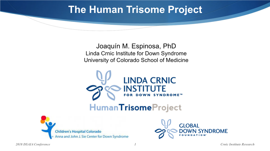 The Human Trisome Project