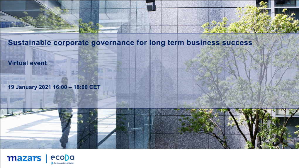 Sustainable Corporate Governance for Long Term Business Success