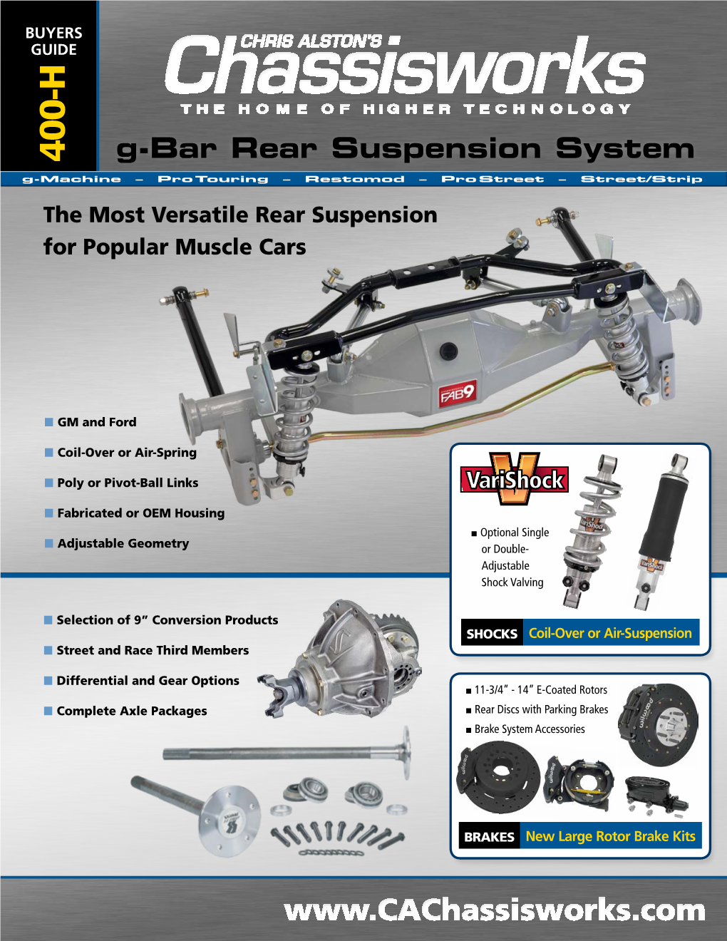400-H G-Bar Rear Suspension System G-Machine – Pro Touring – Restomod – Pro Street – Street/Strip the Most Versatile Rear Suspension for Popular Muscle Cars