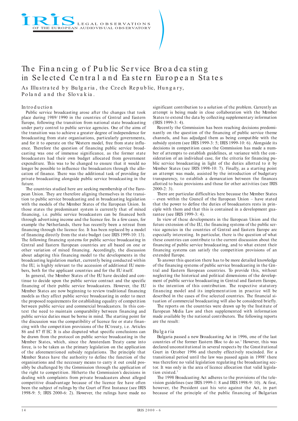 The Financing of Public Service Broadcasting in Selected Central and Eastern European