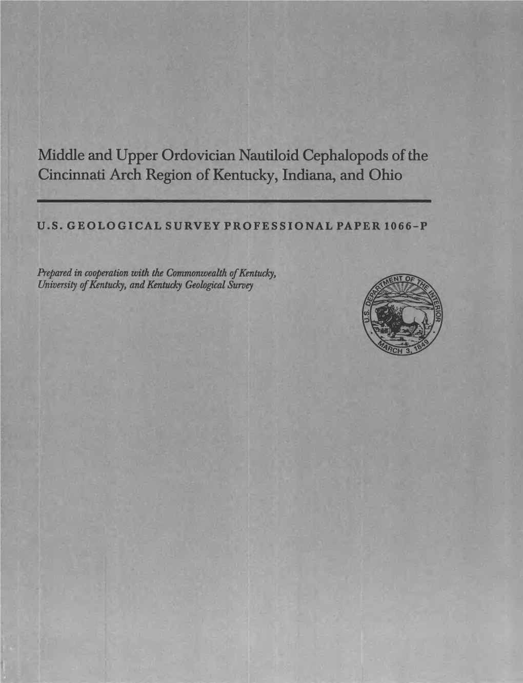 Middle and Upper Ordovician Nautiloid Cephalopods of the Cincinnati Arch Region of Kentucky, Indiana, and Ohio