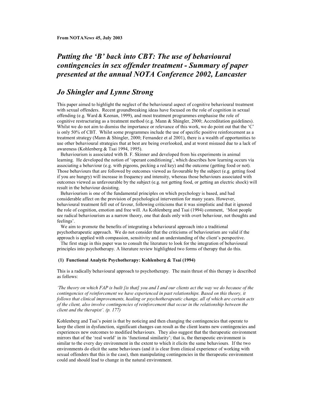 The Use of Behavioural Contingencies in Sex Offender Treatment - Summary of Paper Presented at the Annual NOTA Conference 2002, Lancaster