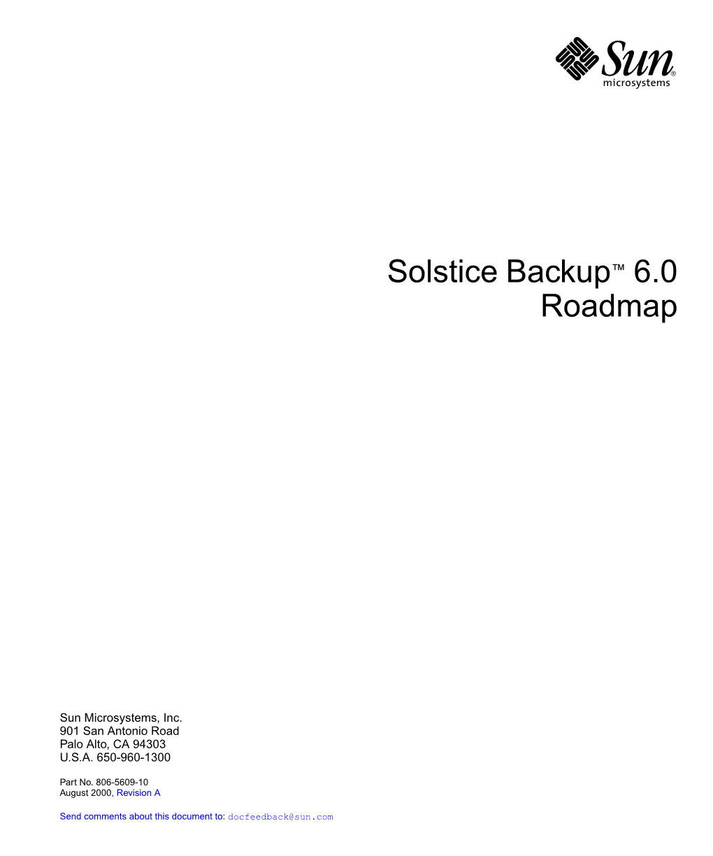 Solstice Backup 6.0 Roadmap