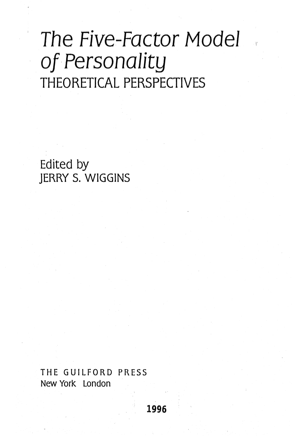 The Five-Factor Model Ofpersonality THEORETICAL PERSPECTIVES