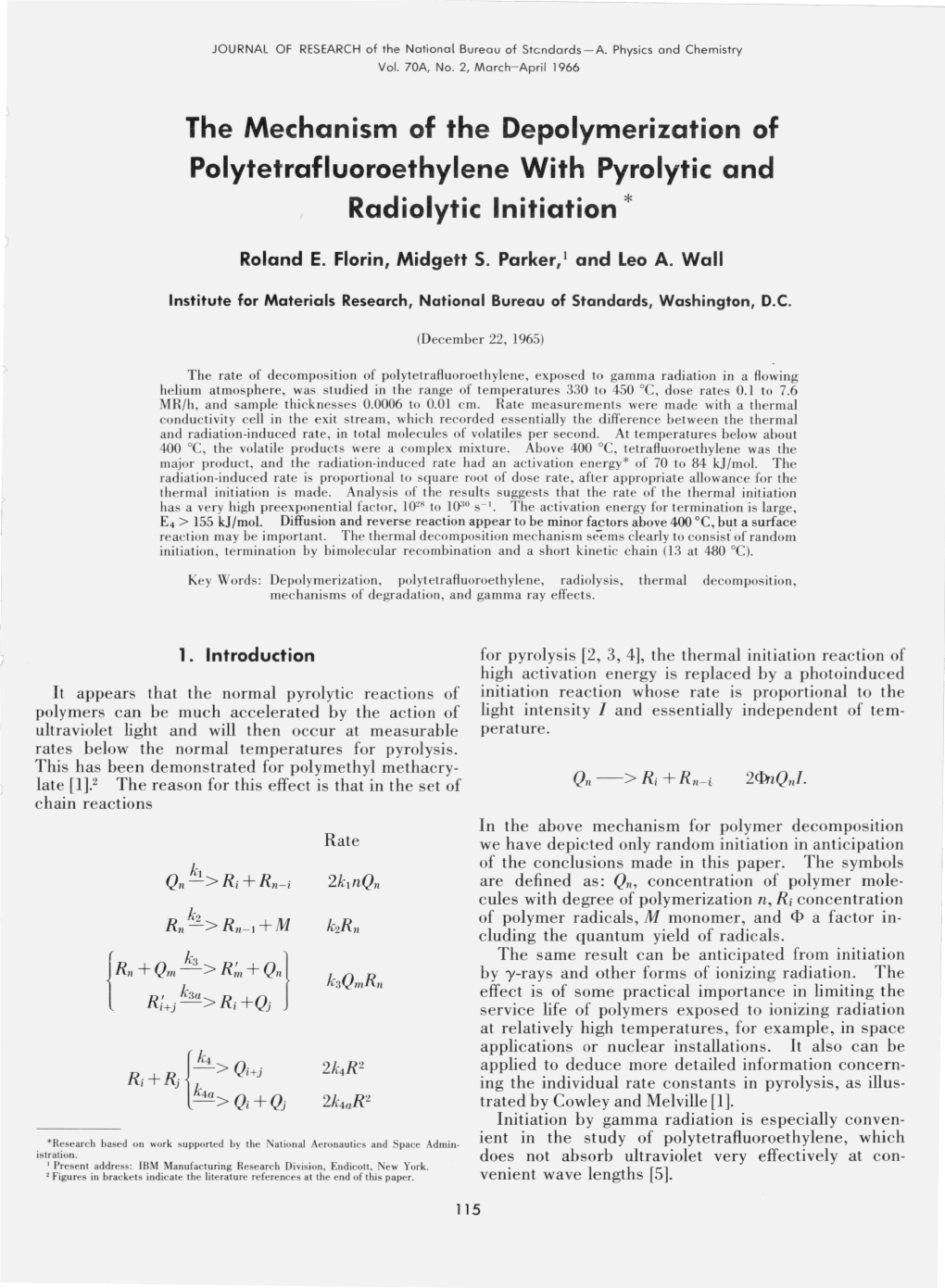 The Mechanism of the Depolymerization of Polytetrafluoroethylene with Pyrolytic and Radiolytic Initiation *