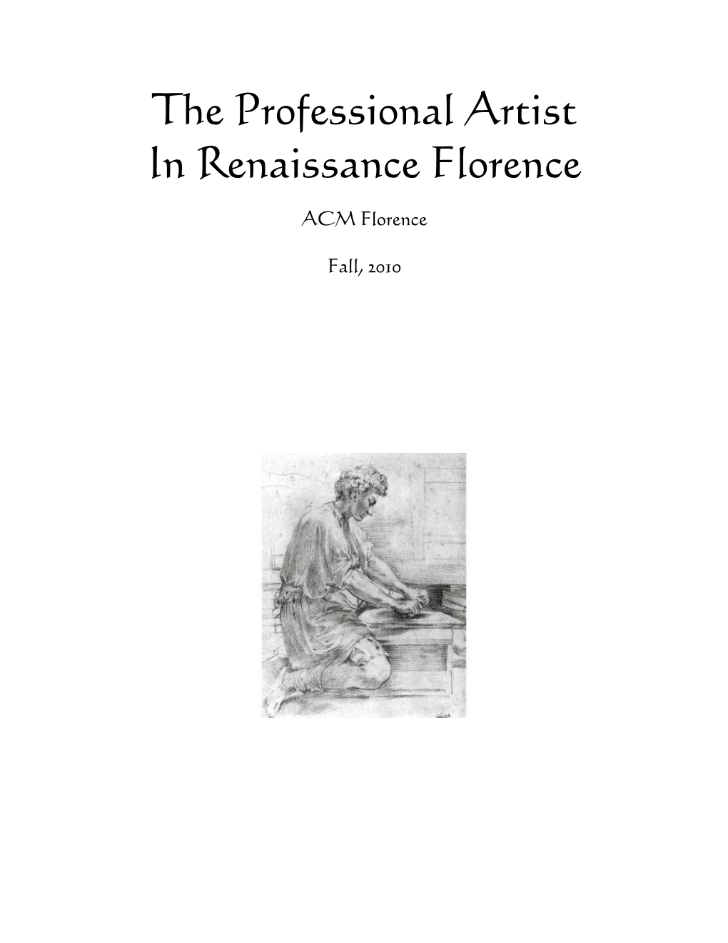 The Professional Artist in Renaissance Florence