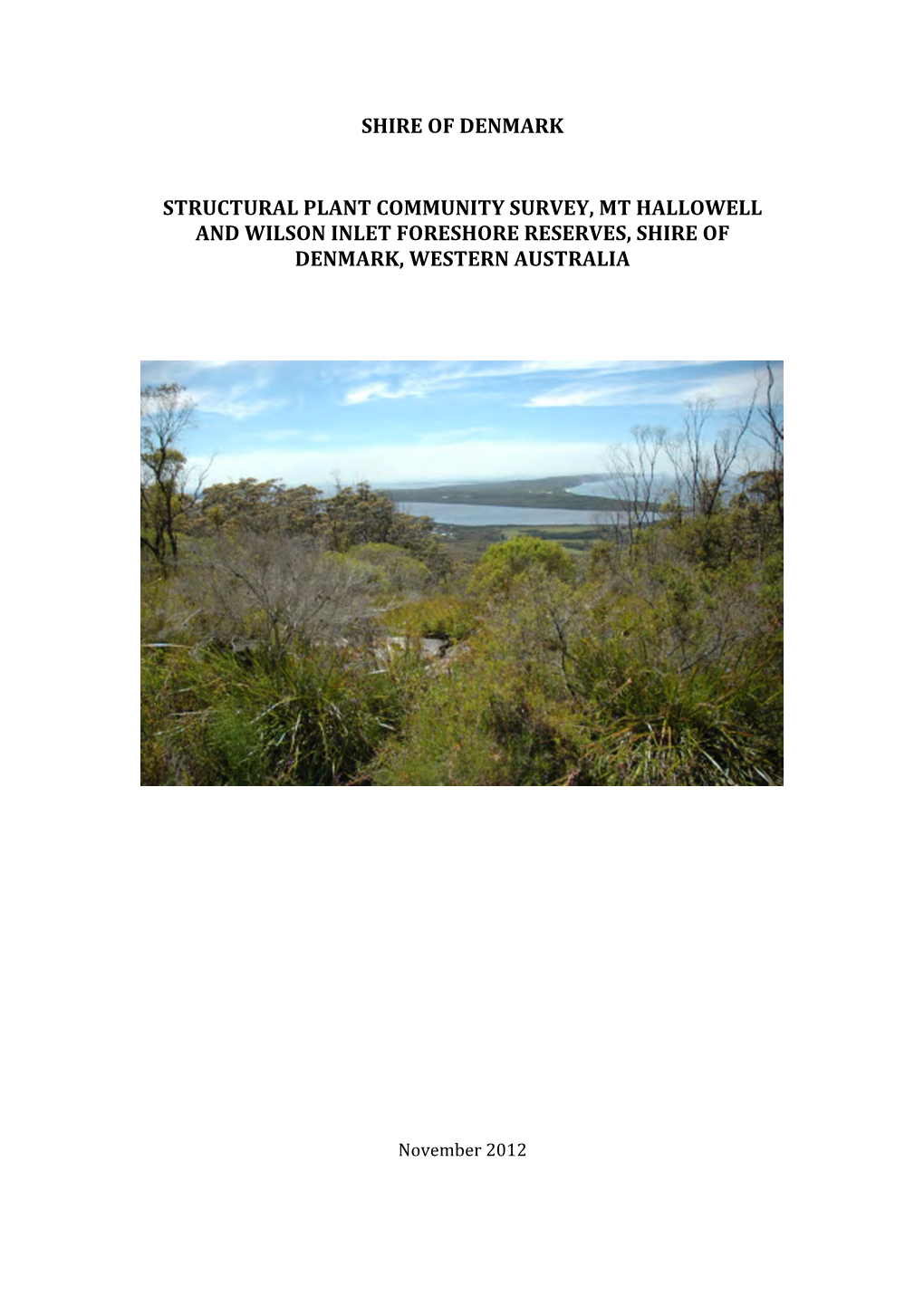 Structural Plant Community Survey, Mt Hallowell and Wilson Inlet Foreshore Reserves, Shire of Denmark, Western Australia