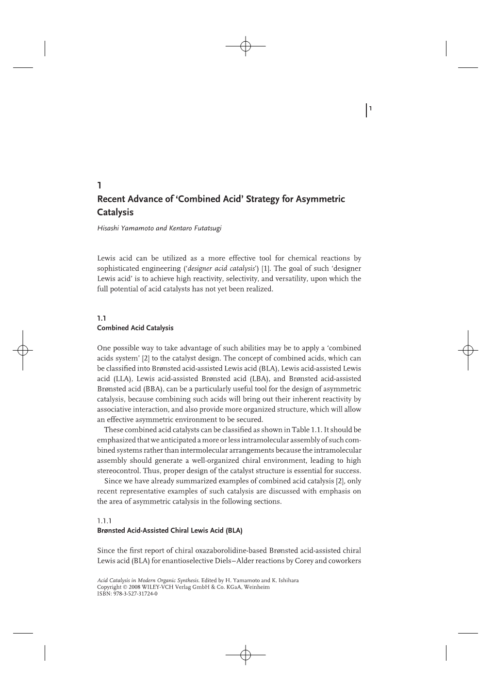 1 Recent Advance of 'Combined Acid' Strategy for Asymmetric Catalysis