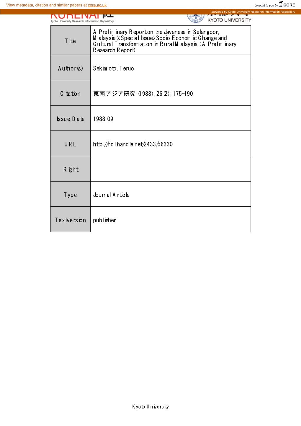 Title a Preliminary Report on the Javanese in Selangoor, Malaysia(<Special Issue>Socio-Economic Change and Cultural Transf