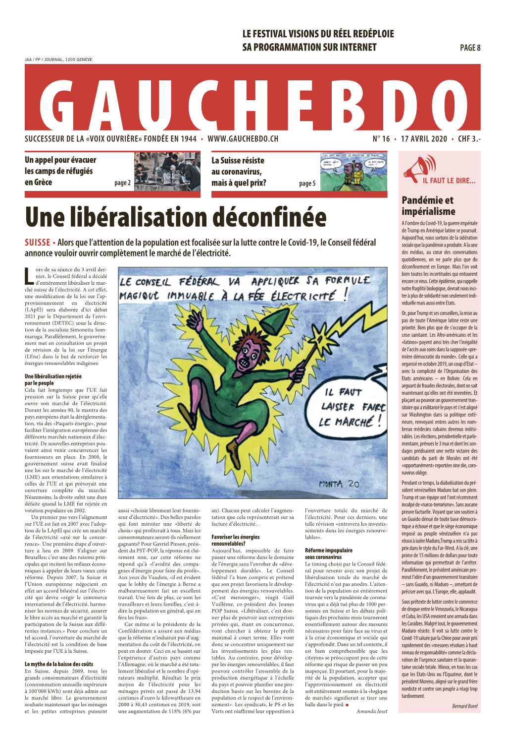 Une Libéralisation Déconfinée a L’Ombre Du Covid-19, La Guerre Impériale De Trump En Amérique Latine Se Poursuit