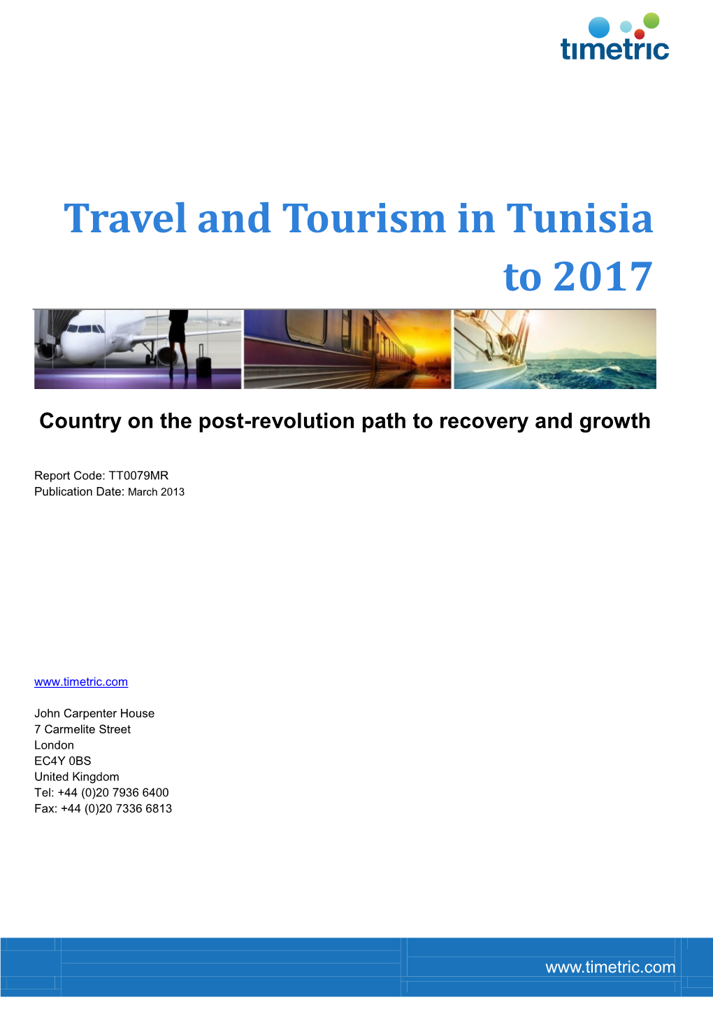 Travel and Tourism in Tunisia to 2017