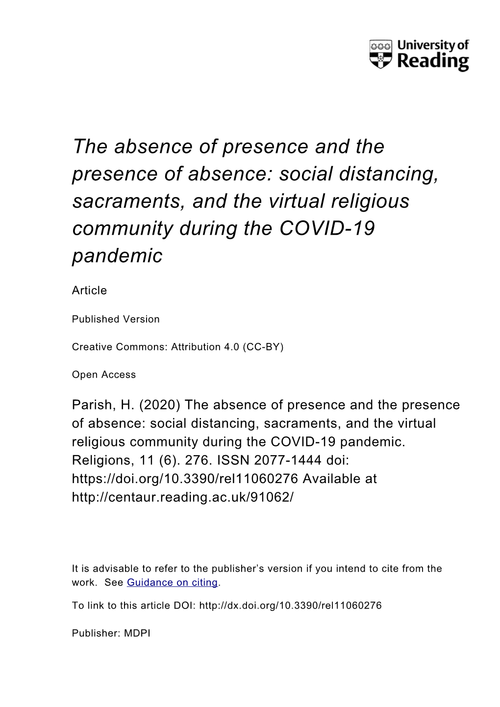 The Absence of Presence and the Presence of Absence: Social Distancing, Sacraments, and the Virtual Religious Community During the COVID-19 Pandemic