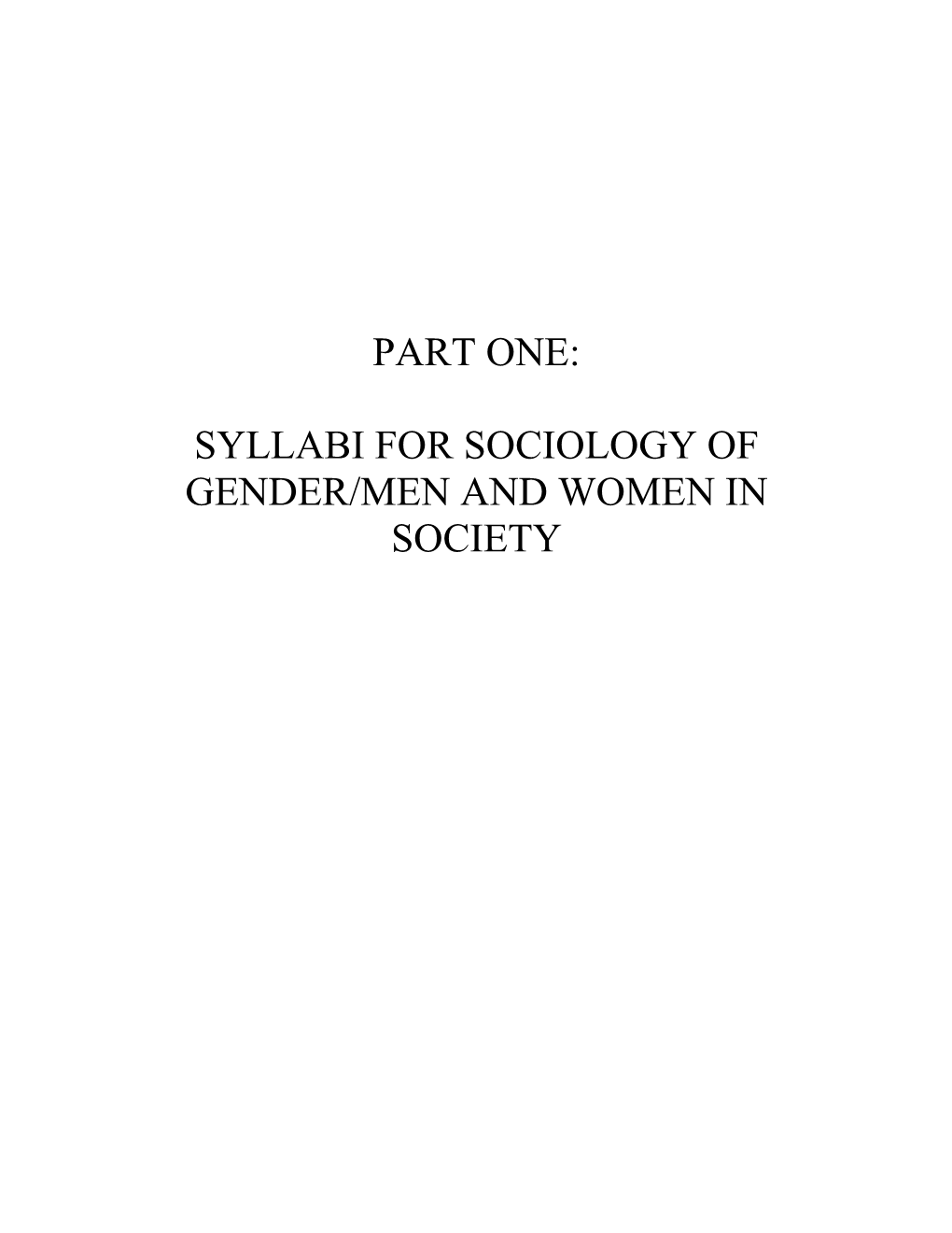 Part One: Syllabi for Sociology of Gender/Men