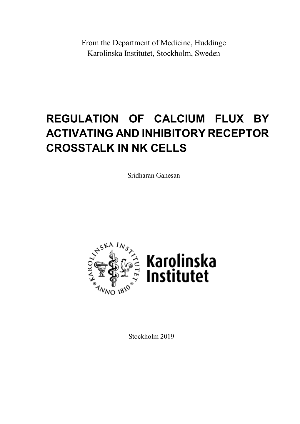 Regulation of Calcium Flux by Activating and Inhibitory Receptor Crosstalk in Nk Cells