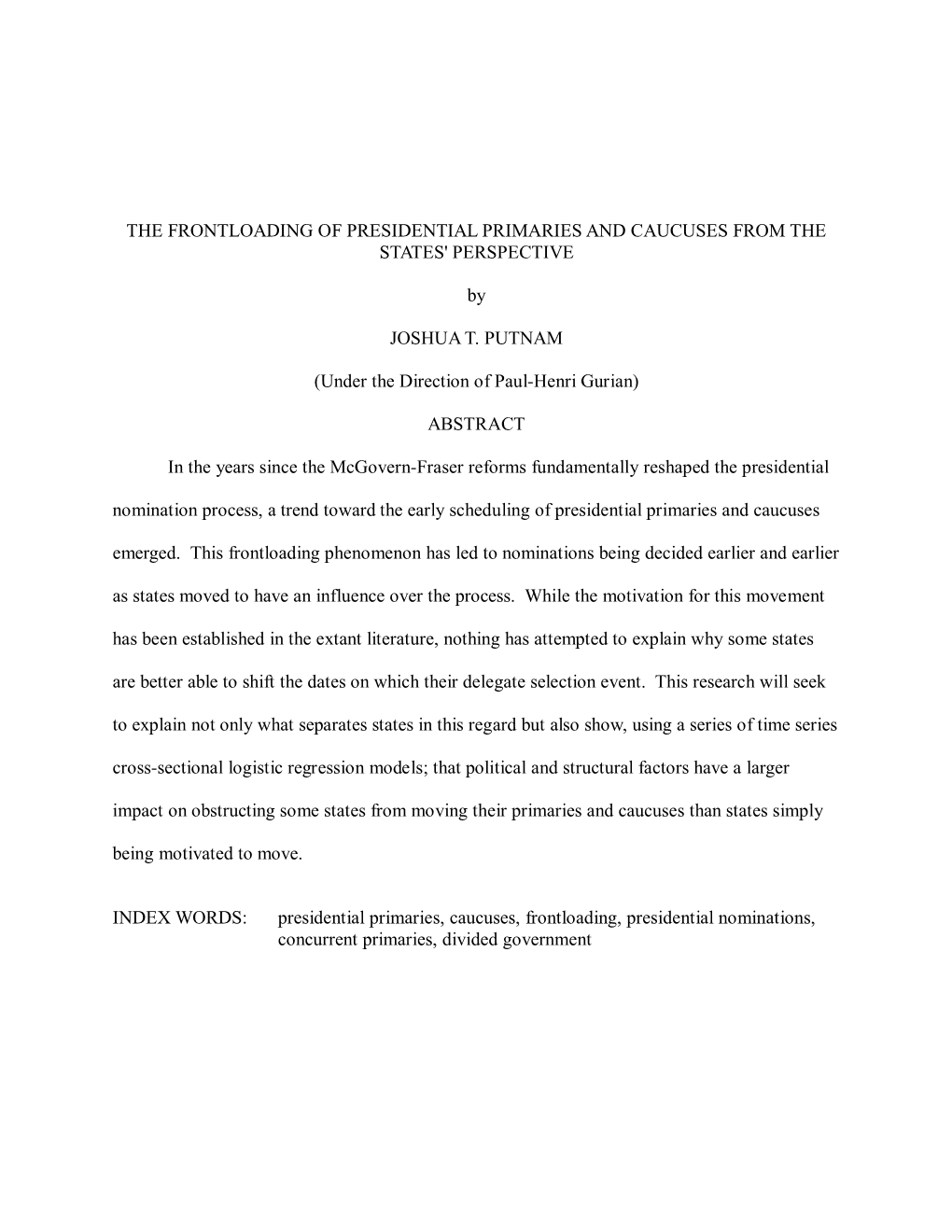 The Frontloading of Presidential Primaries and Caucuses from the States' Perspective