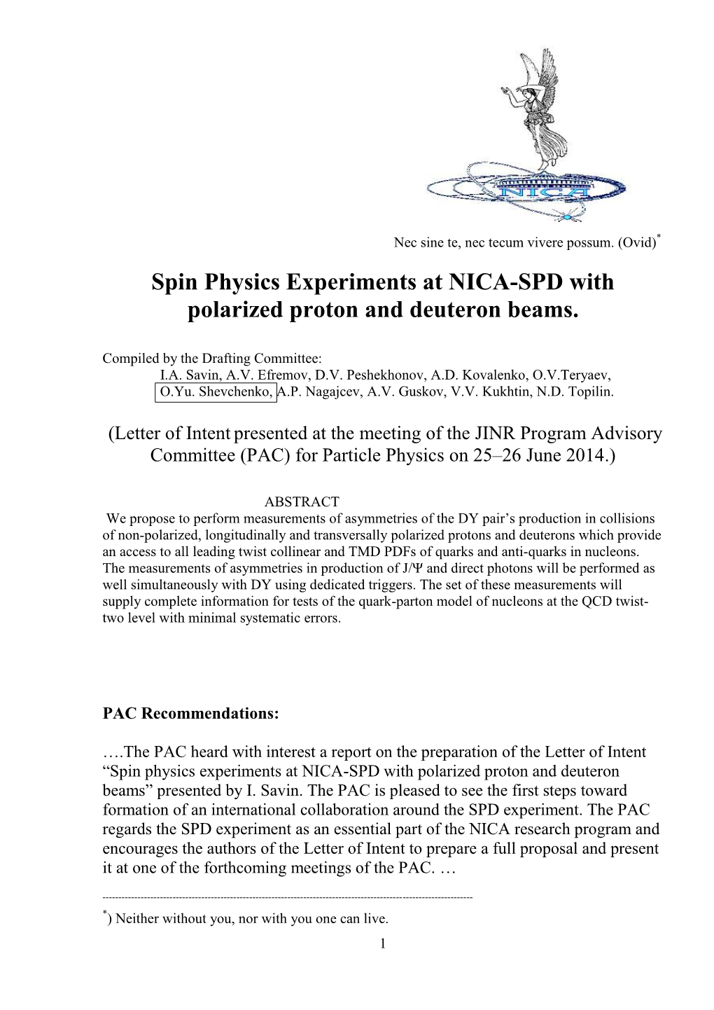 Spin Physics Experiments at NICA-SPD with Polarized Proton and Deuteron Beams