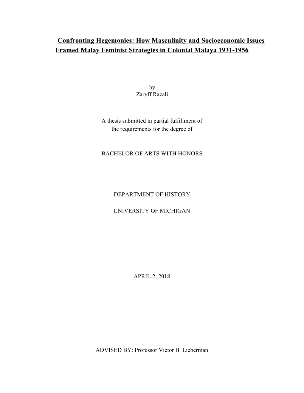 How Masculinity and Socioeconomic Issues Framed Malay Feminist Strategies in Colonial Malaya 1931-1956