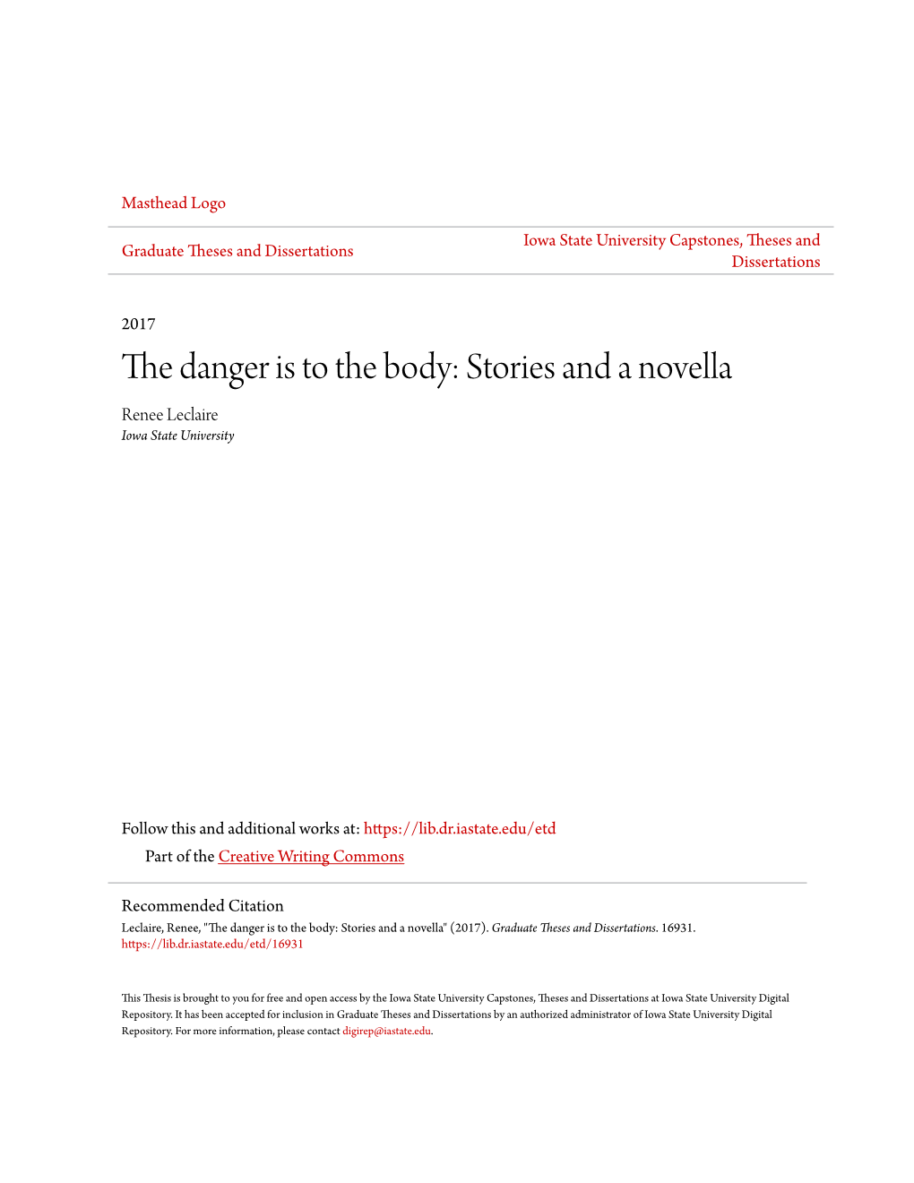 The Danger Is to the Body: Stories and a Novella