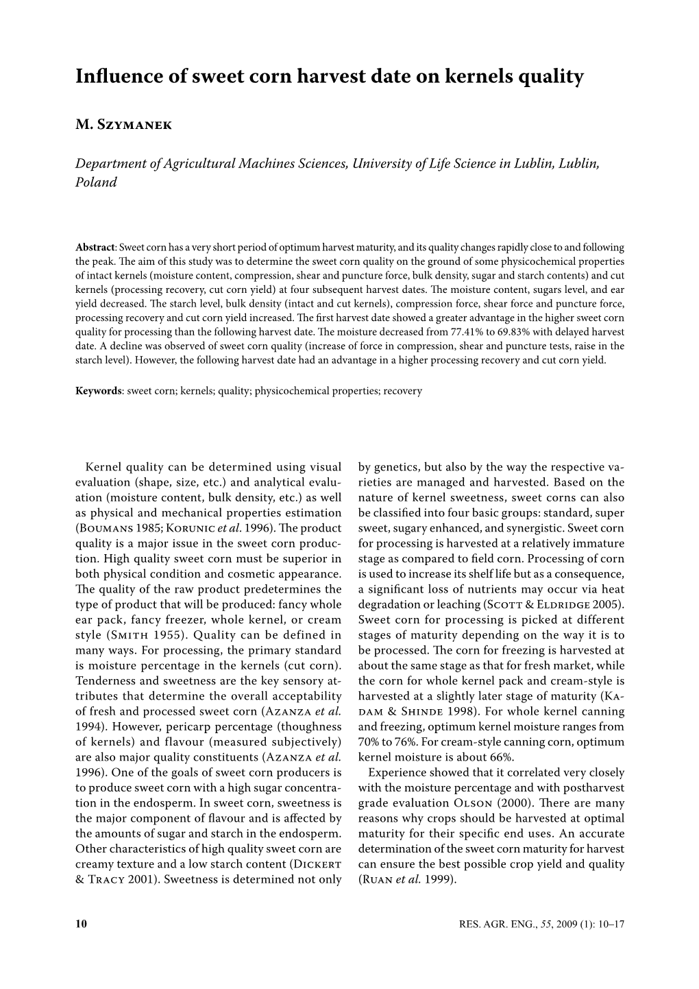 Influence of Sweet Corn Harvest Date on Kernels Quality