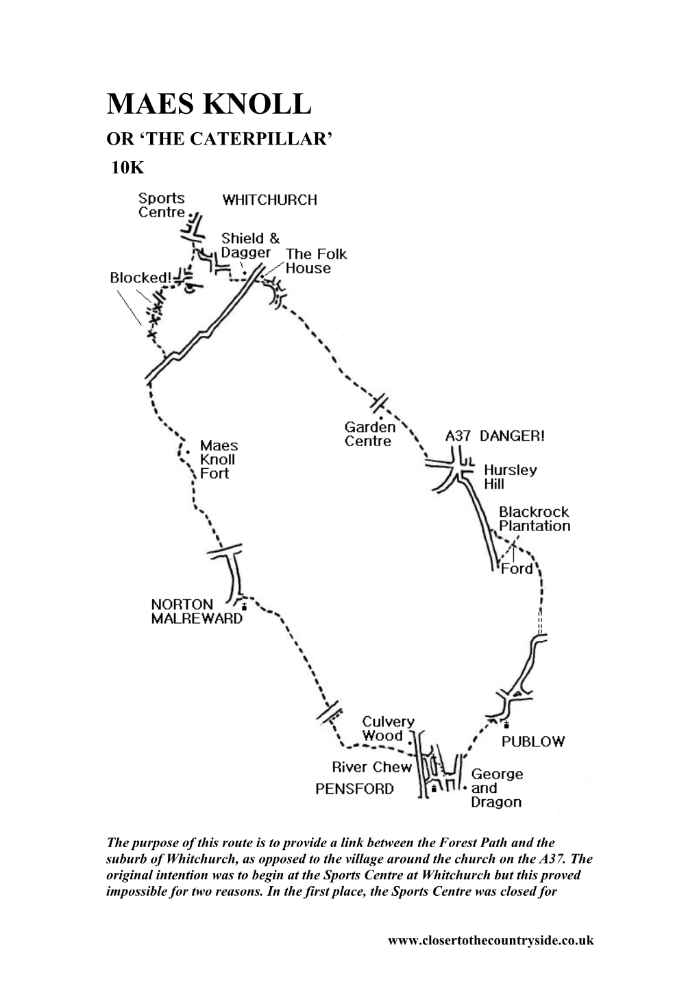 Maes Knoll Or ‘The Caterpillar’ 10K