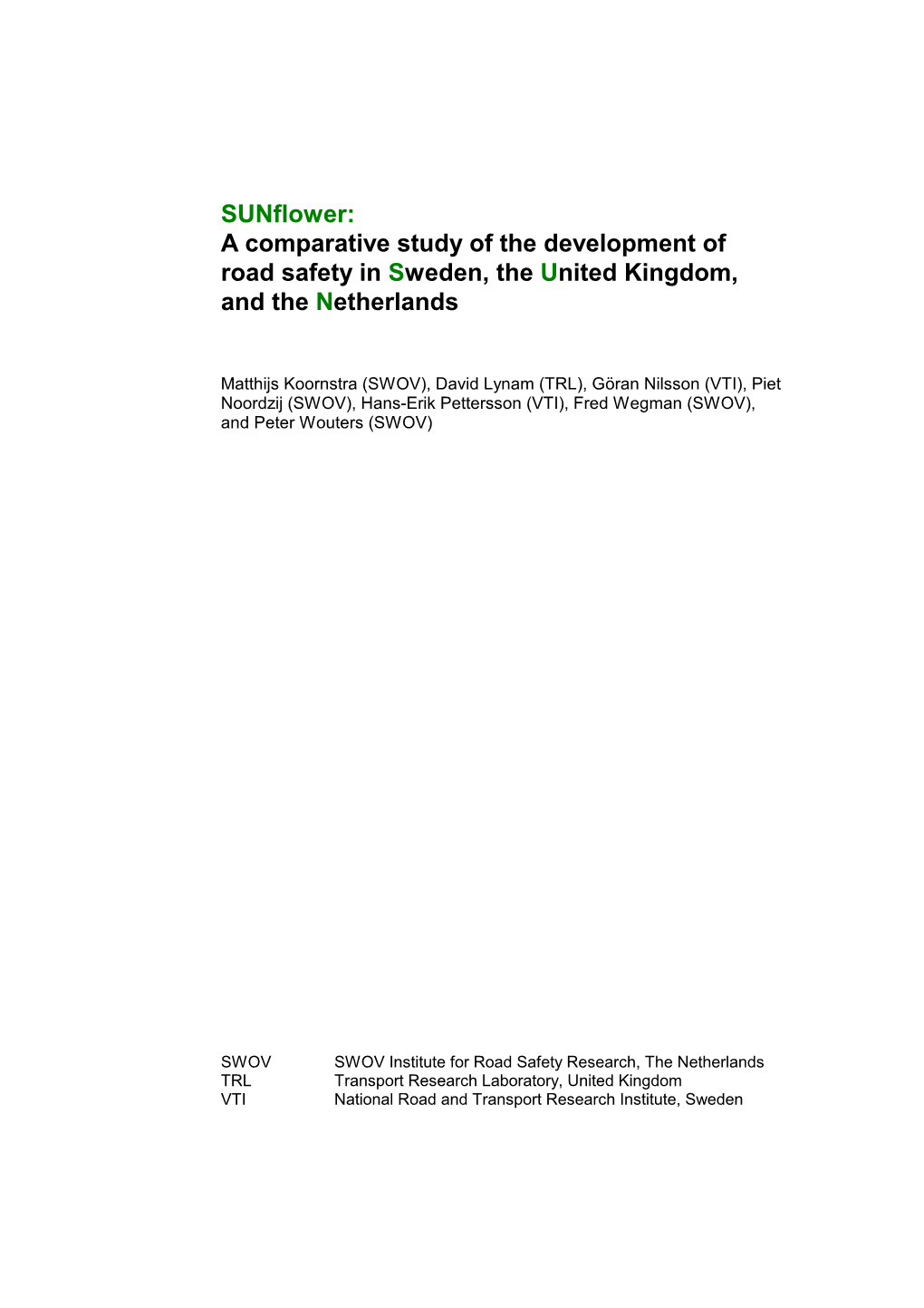 Sunflower: a Comparative Study of the Development of Road Safety in Sweden, the United Kingdom, and the Netherlands