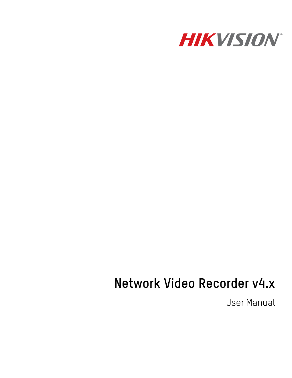 User Manual Network Video Recorder V4.X