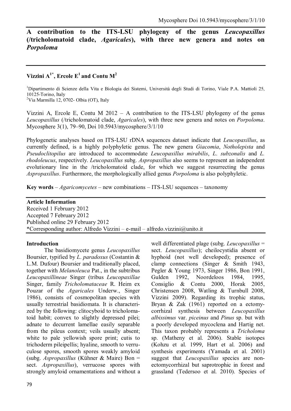 A Contribution to the ITS-LSU Phylogeny of the Genus Leucopaxillus (/Tricholomatoid Clade, Agaricales), with Three New Genera and Notes on Porpoloma